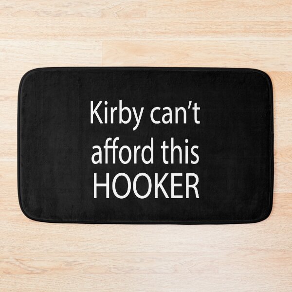 Item preview, Kirby Cant Afford This Hooker designed and sold by KAkarimassouqi.