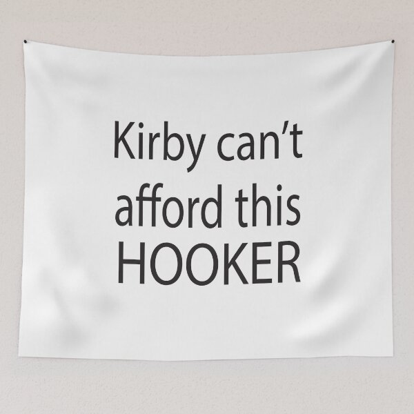 Item preview, Kirby Cant Afford This Hooker designed and sold by KAkarimassouqi.