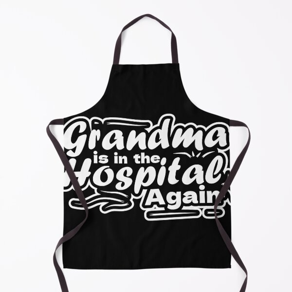 Item preview, Grandma is in the hospital again designed and sold by MarioMall01.