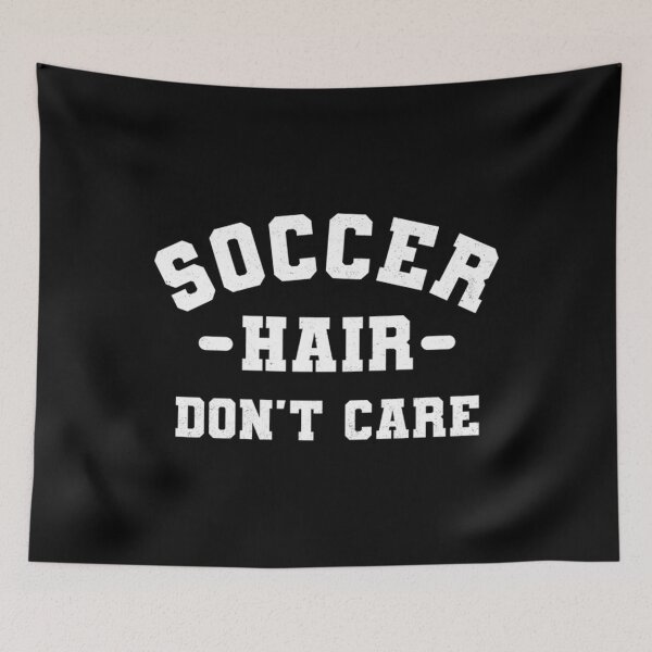 Item preview, Soccer Hair Dont Care (WOSO) Classic  designed and sold by vasicsalynf.