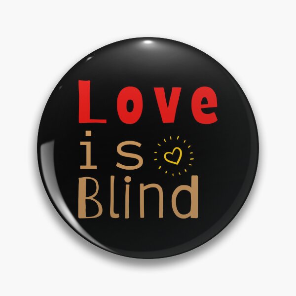 Item preview, Love Is Blind designed and sold by SYA-Design.