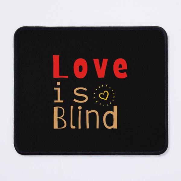 Item preview, Love Is Blind designed and sold by SYA-Design.