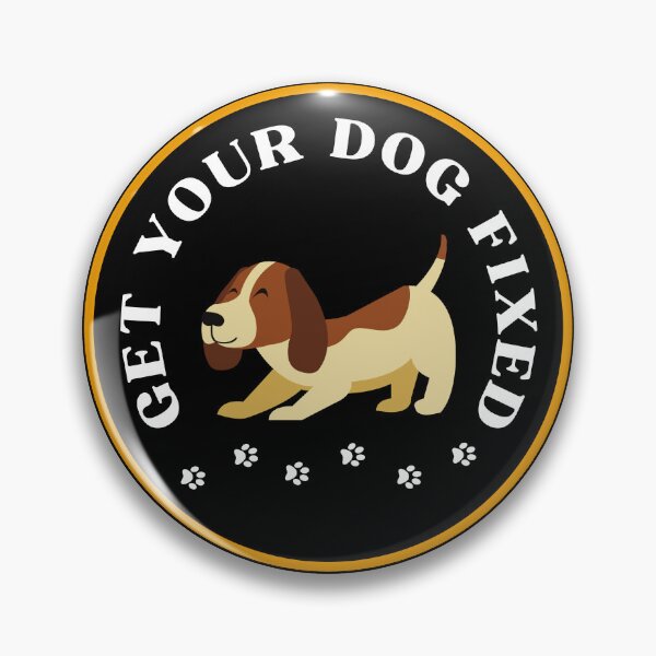 Item preview, Get Your Dog Fixed designed and sold by SYA-Design.