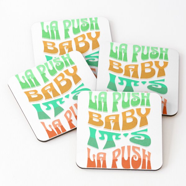 Item preview, la push, baby. It's la push designed and sold by SpiderMonkey913.