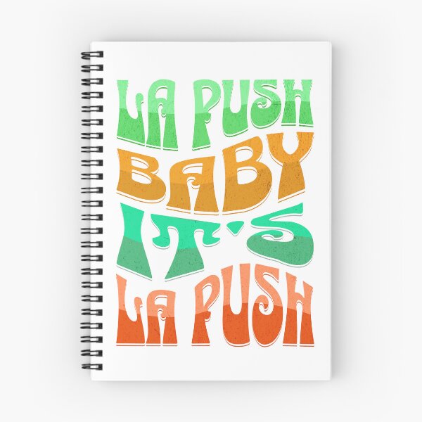 Item preview, la push, baby. It's la push designed and sold by SpiderMonkey913.