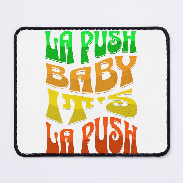 Item preview, la push, baby It's la push designed and sold by SpiderMonkey913.
