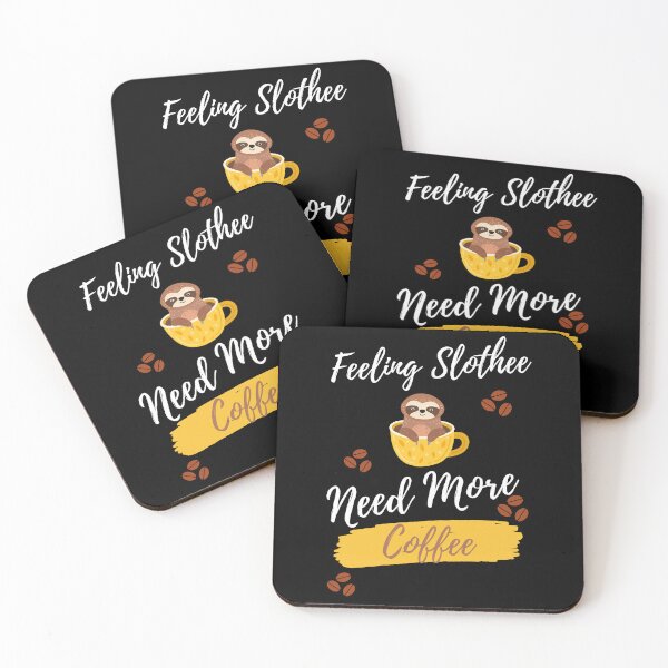 Item preview,  Feeling Slothee Need More Coffee designed and sold by Ahmed  Feki.