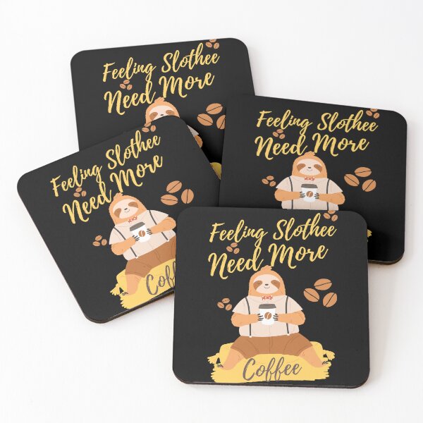 Item preview,  Feeling Slothee Need More Coffee designed and sold by Ahmed  Feki.