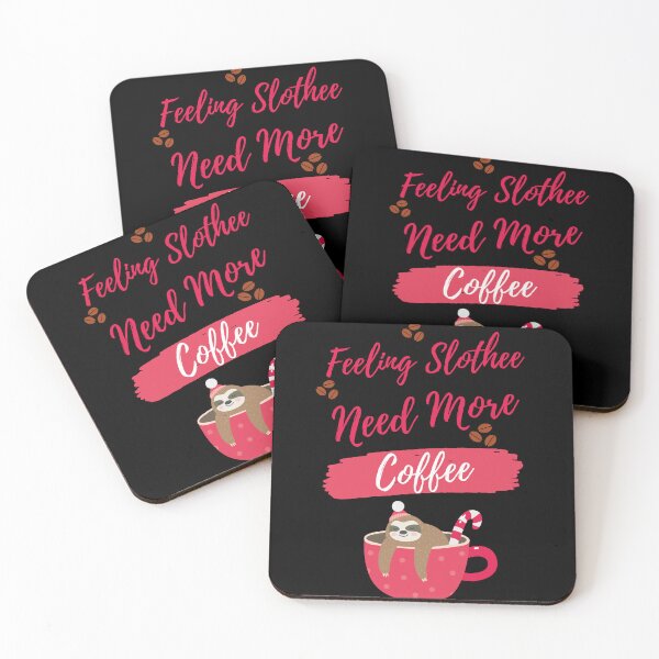 Item preview,  Feeling Slothee Need More Coffee designed and sold by Ahmed  Feki.