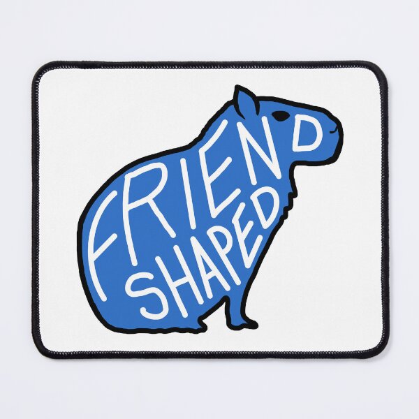 Item preview, Capybara is friend-shaped - Blue designed and sold by thelittleforest.
