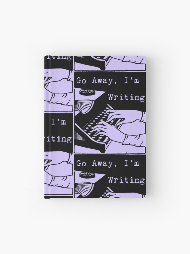Thumbnail 1 of 3, Journal, Go Away, I'm Writing (Black/Lilac) designed and sold by LittleVixen.