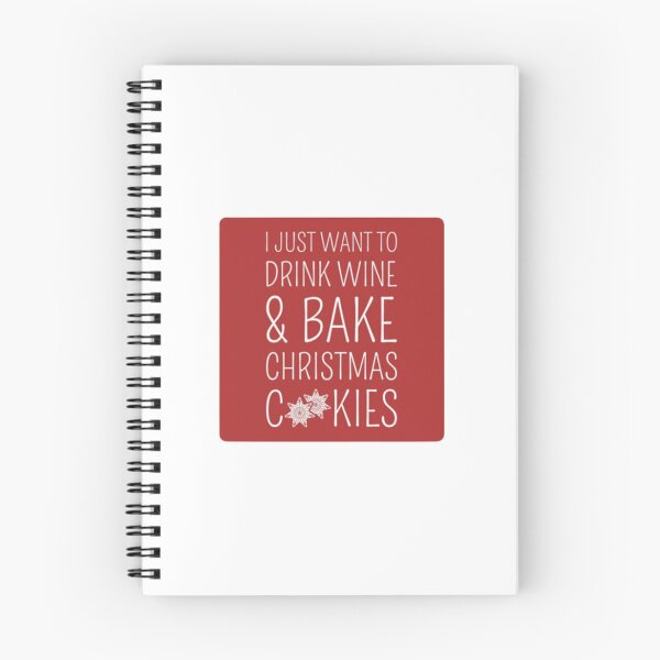 Item preview, I Just Want To Drink Wine And Bake Cookies designed and sold by agaify.