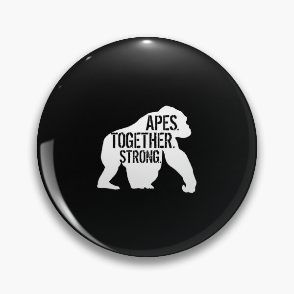 Item preview, APES. TOGETHER. STRONG.   designed and sold by natzeelvers5.