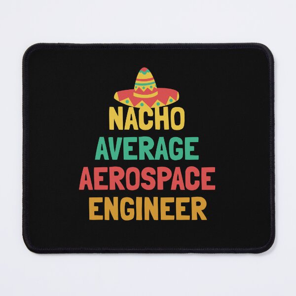 Item preview, Not Your Average Aerospace Engineer designed and sold by orlumbuspirate.