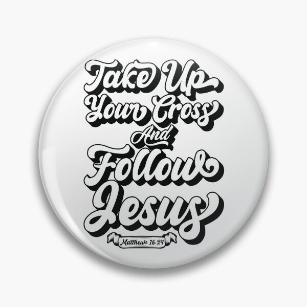 Item preview, Take Up Your Cross and Follow Jesus - Matthew 16:24 designed and sold by plushism.