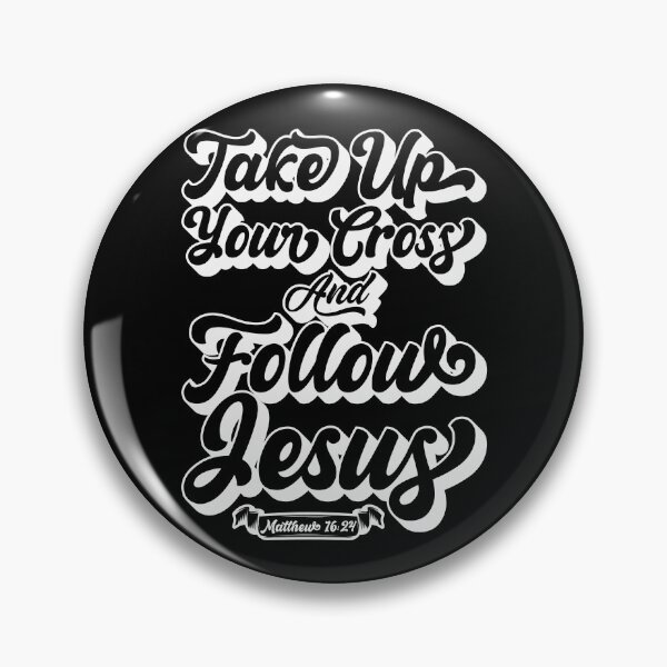 Item preview, Take Up Your Cross and Follow Jesus - Matthew 16:24 designed and sold by plushism.