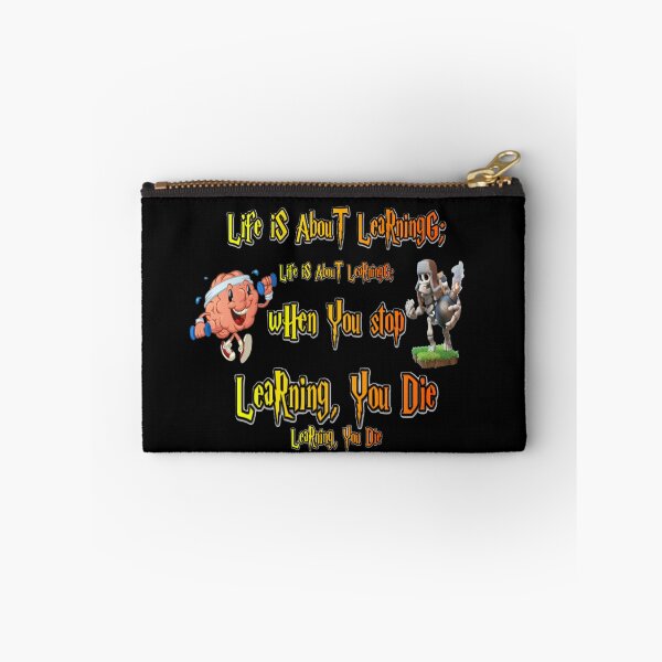 Item preview, Life is about learning; when you stop learning, you die designed and sold by atomsama.