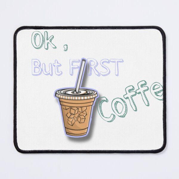 Item preview, Coffe First designed and sold by MakeThemJealous.