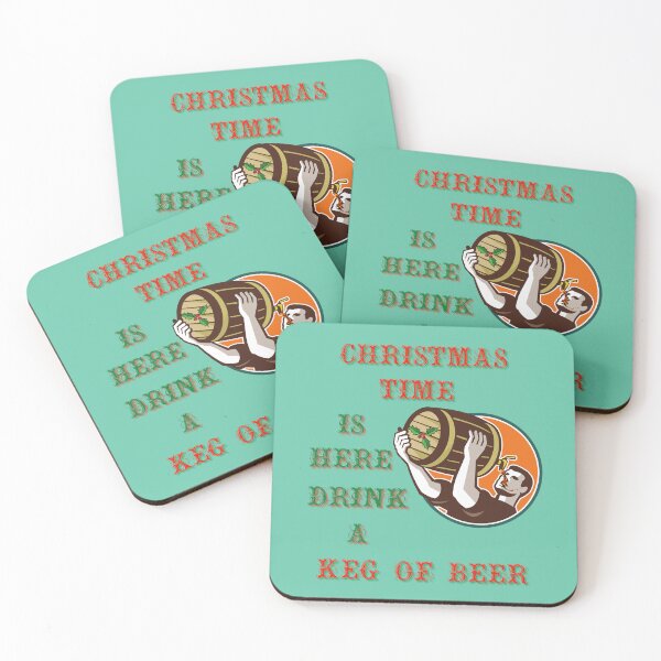 Item preview, CHRISTMAS TIME IS HERE DRINK A KEG OF BEER BY SAGFABULOUS designed and sold by SagFabulous.