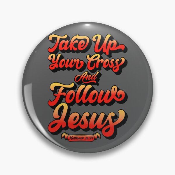 Item preview, Take Up Your Cross and Follow Jesus - Matthew 16:24 designed and sold by plushism.