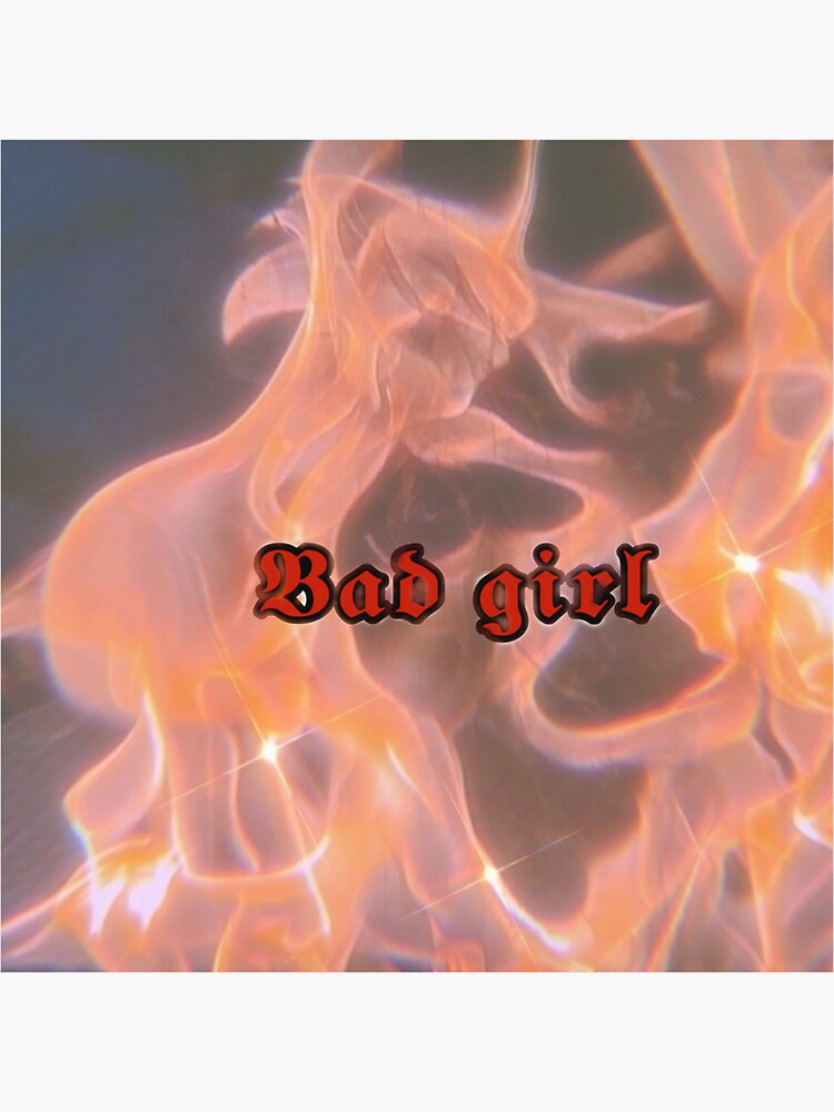 Bad Girl Sticker For Sale By Jellbudomo7 Redbubble 0525