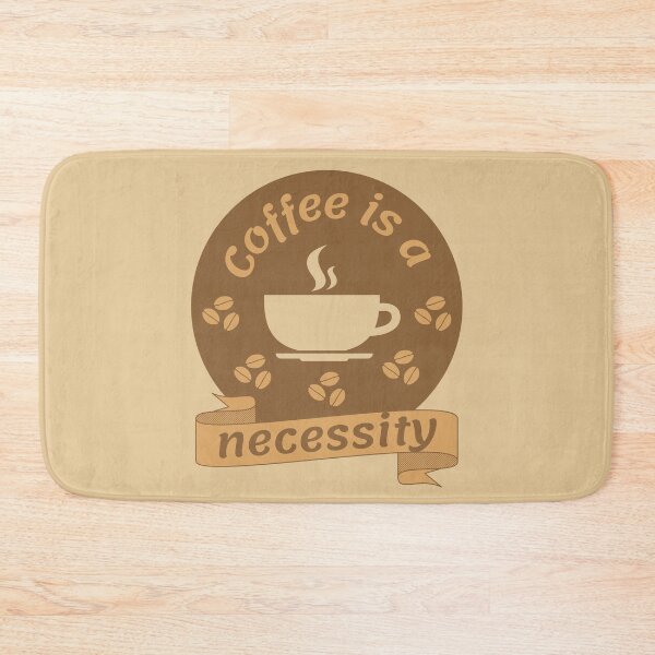 Item preview, Coffee Is A Necessity designed and sold by designerpriti.