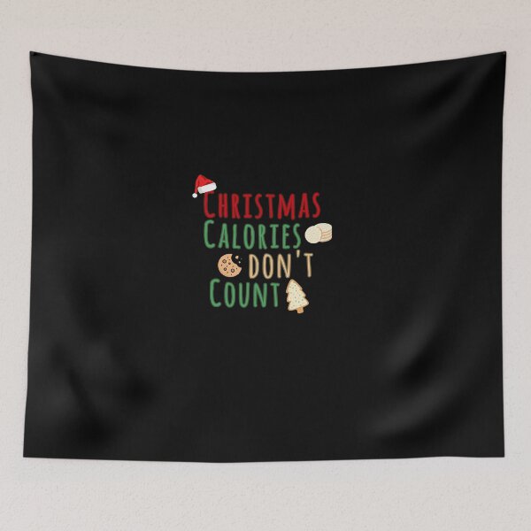 Item preview, Christmas calories don't count designed and sold by We Grow.