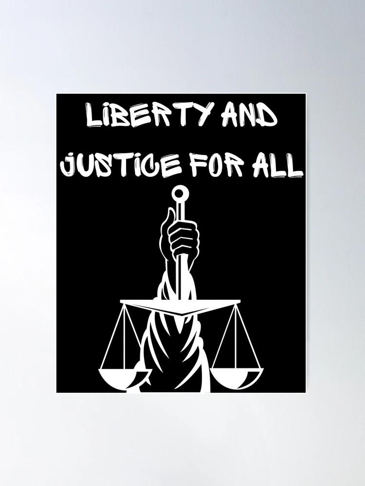 liberty-and-justice-for-all-lady-justice-poster-for-sale-by-rockbeedesigns-redbubble for Free Printable And Justice For All Poster