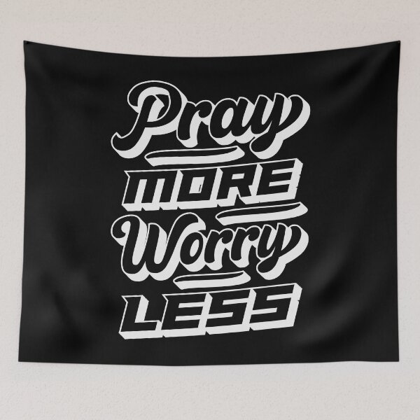 Item preview, Pray More Worry Less designed and sold by plushism.