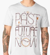 The Only Time is Now Men's Premium T-Shirt