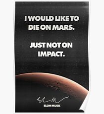 Elon Musk "Die on Mars" Quote Poster Poster