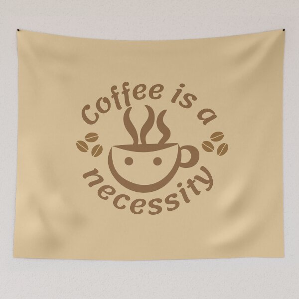 Item preview, Coffee Is A Necessity designed and sold by designerpriti.