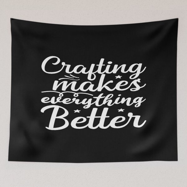 Item preview, Crafting makes everything better designed and sold by phassystore.