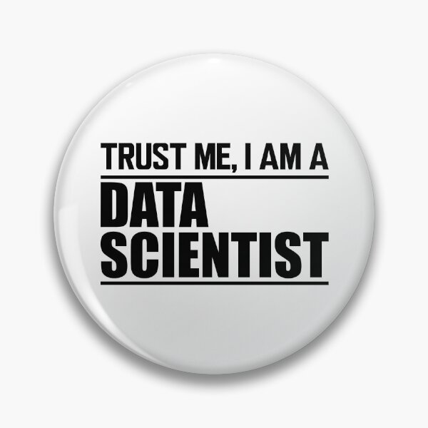 Item preview, Data Scientist - Trust me I am a data scientist designed and sold by kchappyshop.