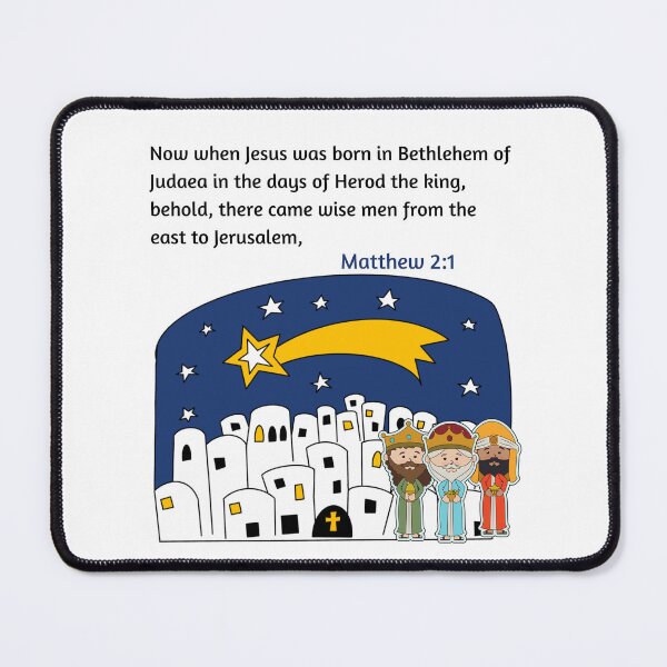 Item preview, Now when Jesus was born in Bethlehem of Judea in the days of Herod the King, behold, there came wise men from the east to Jerusalem..,Matthew 2:1, Christmas, Bethlehem,  designed and sold by VerseforWear.