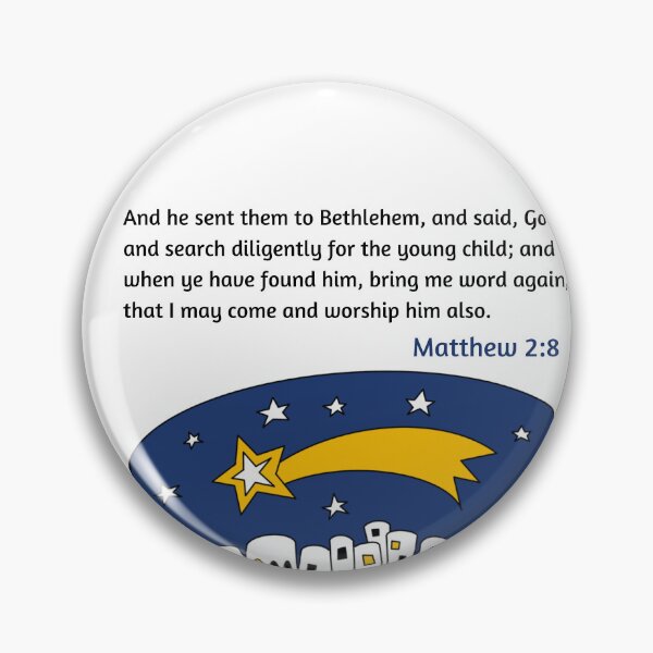 Item preview, When ye have found him, bring me word again, that I may come and worship him also. Matthew 2:8 , Christmas, Bethlehem,  designed and sold by VerseforWear.