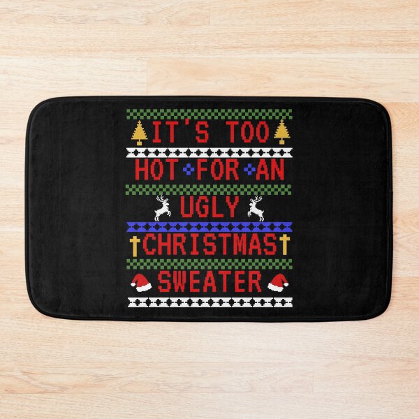 Artikelvorschau, Lustig, es ist zu heiß für einen hässlichen Weihnachtspullover Hässliches Weihnachtspullover-Design entworfen und verkauft von MimsTees.