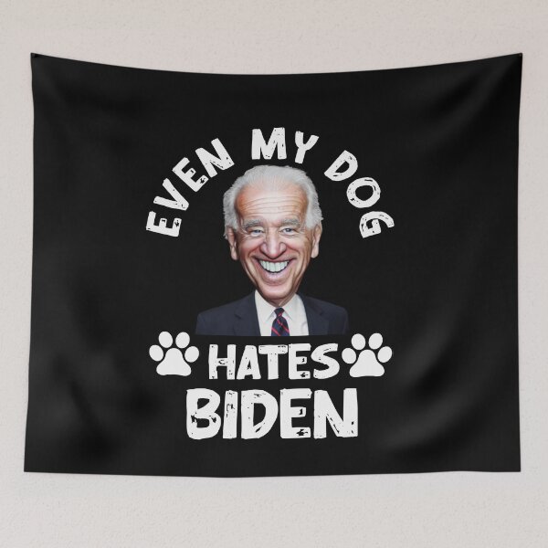 Item preview, Even my dog hates biden designed and sold by Designhub14.