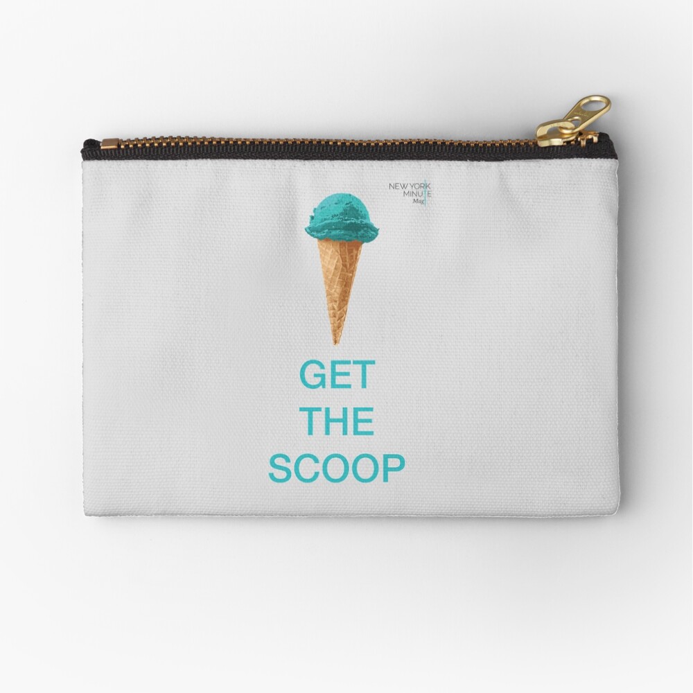 Get the Scoop Zipper Pouch
