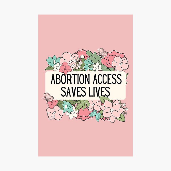 Item preview, Abortion access saves lives  designed and sold by Preslava Genova.