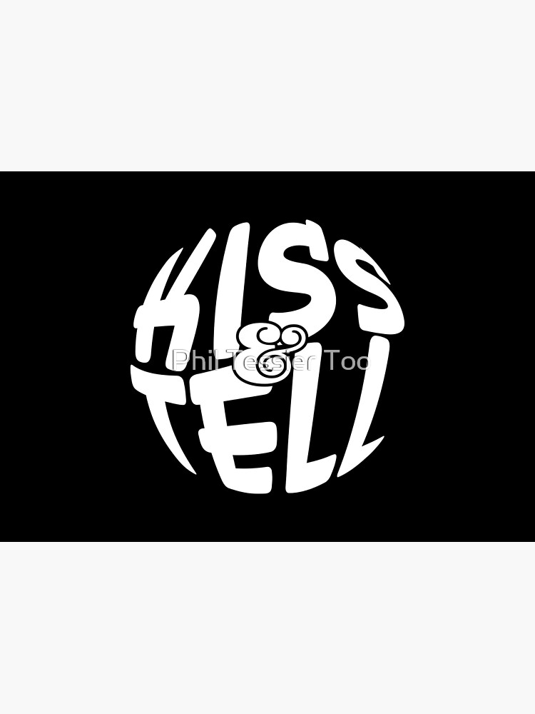 "Kiss & Tell" Poster for Sale by CNDesigns Redbubble