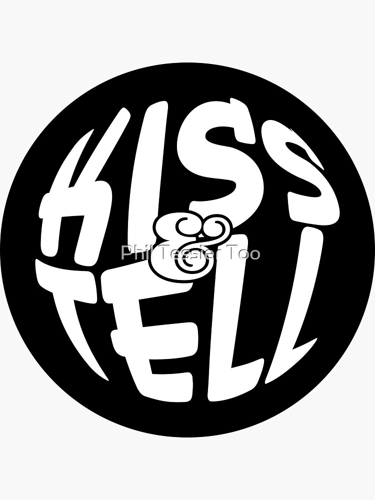 "Kiss & Tell" Sticker for Sale by CNDesigns Redbubble