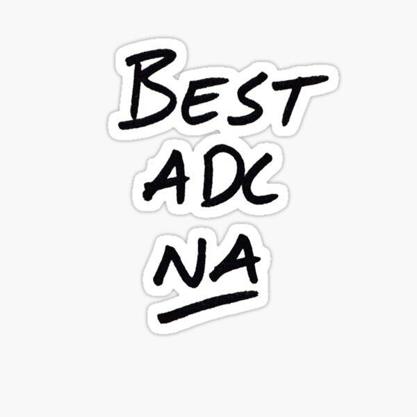 Item preview, Best ADC NA designed and sold by killingitmag.