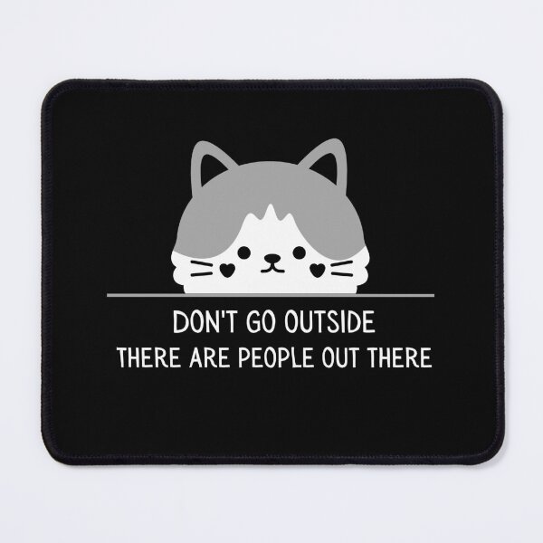 Item preview, Don't go outside, there are people out there designed and sold by Ronaut.