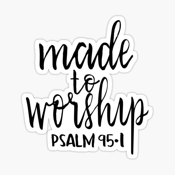 Item preview, Made to worship handlettered Christian psalm tshirt designed and sold by Harpley Design Studio.