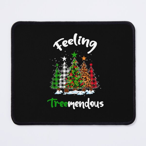Item preview, Feeling Treemendous, Christmas Tree Pun designed and sold by SportyDogShop.