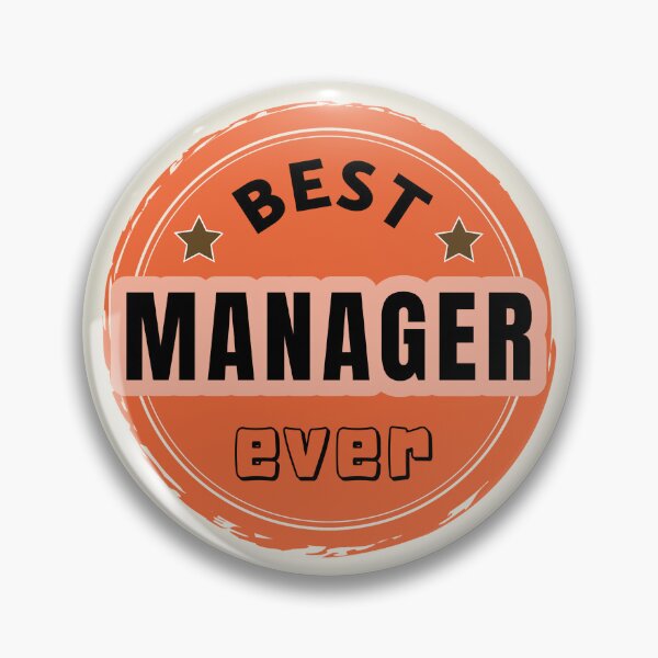 Item preview, Best Manager Ever - Manager Praise designed and sold by ViewerEqualsPhoton.