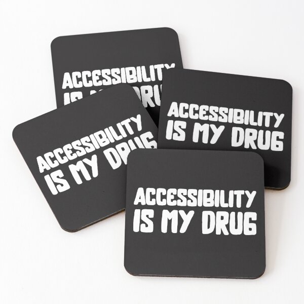 Item preview, Accessibility Is My Drug designed and sold by Disabledland.