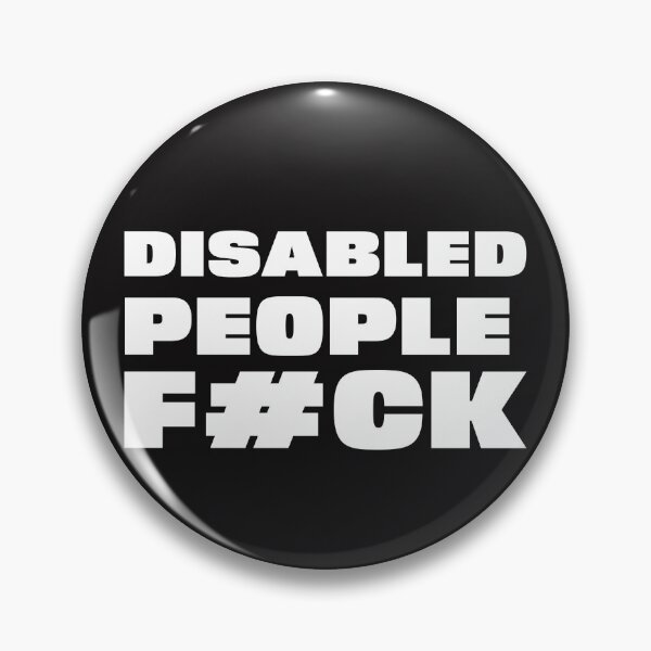 Item preview, Disabled People F#ck designed and sold by Disabledland.