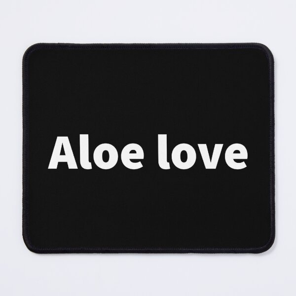 Item preview, Aloe Love | Hello Love | Funny British Accent sayings designed and sold by Tarun Bisht.